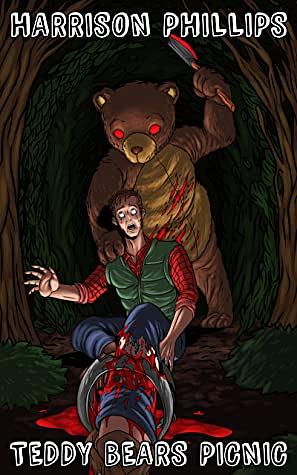 Teddy Bears Picnic: An Extreme Horror Novella by Harrison Phillips