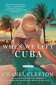 When We Left Cuba by Chanel Cleeton