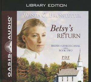 Betsy's Return by Wanda E. Brunstetter