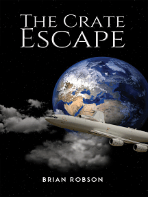 The Crate Escape by Brian Robson