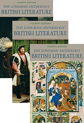 The Longman Anthology of British Literature, Volumes 1a, 1b, and 1c by David Damrosch, Kevin Dettmar, Christopher Baswell