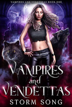 Vampires and Vendettas: A Reverse Harem Paranormal Romance by Storm Song