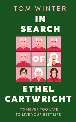 In Search of Ethel Cartwright by Tom Winter