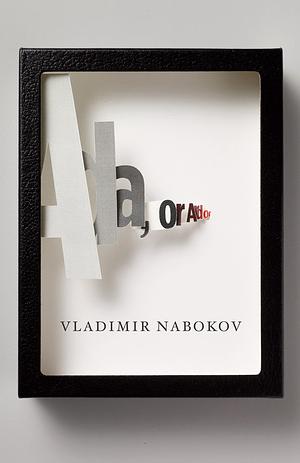 Ada or Ardor: A Family Chronicle by Vladimir Nabokov