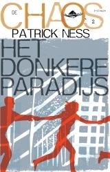 Het Donkere Paradijs by Patrick Ness