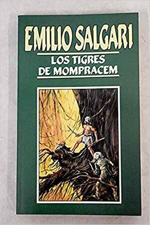 Los Tigres De Mompracem by Emilio Salgari