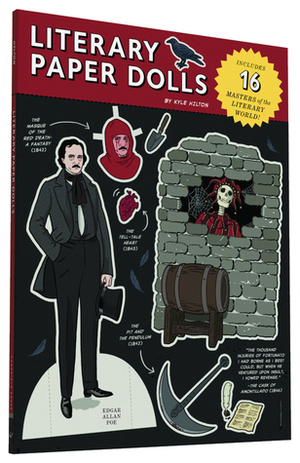 Literary Paper Dolls: Includes 16 Masters of the Literary World! by Kyle Hilton