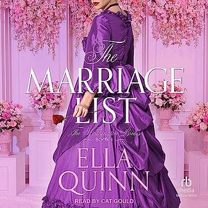 The Marriage List by Ella Quinn