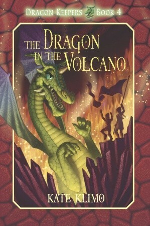 The Dragon in the Volcano by Kate Klimo, John Shroades