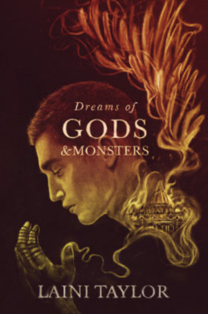 Dreams of Gods and Monsters (Illumicrate Edition) by Laini Taylor