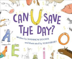 Can U Save the Day? by Shannon Stocker