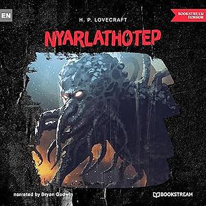 Nyarlathotep by H.P. Lovecraft