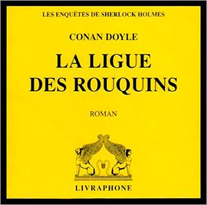 La Ligue des rouquins by Arthur Conan Doyle