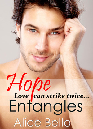 Hope Entangles by Alice Bello