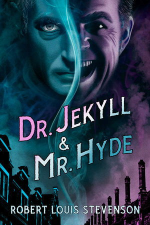 Dr. Jekyll and Mr. Hyde by Robert Louis Stevenson, Vladimir Nabakov, Dan Chaon