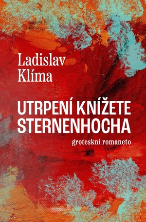 Utrpení knížete Sternenhocha by Ladislav Klíma