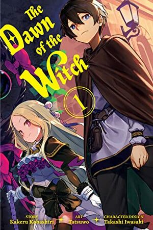 The Dawn of the Witch vol 1 by Kakeru Kobashiri