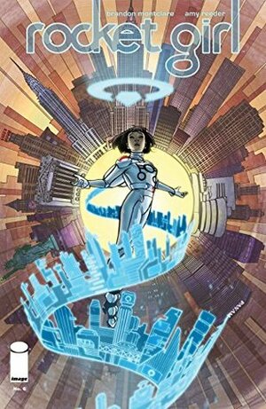 Rocket Girl #6 by Brandon Montclare, Amy Reeder