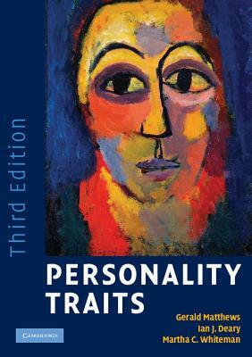 Personality Traits by Ian J. Deary, Martha C. Whiteman, Gerald Matthews