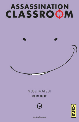 Assassination Classroom Tome 15 by Yūsei Matsui