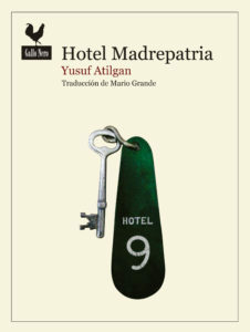 Hotel Madrepatria by Yusuf Atılgan