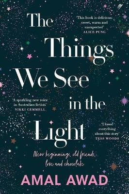 The Things We See in the Light by Amal Awad
