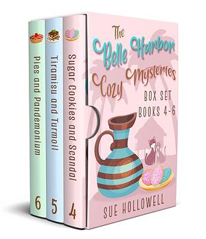 Belle Harbor Cozy Mysteries Box Set: Books 4 - 6 by Sue Hollowell, Sue Hollowell