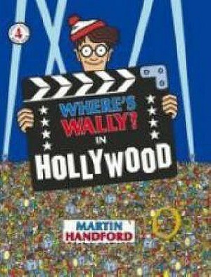 Where's Wally? In Hollywood by Martin Handford