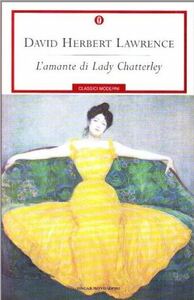 L'amante di Lady Chatterley by Giulio Monteleone, D.H. Lawrence