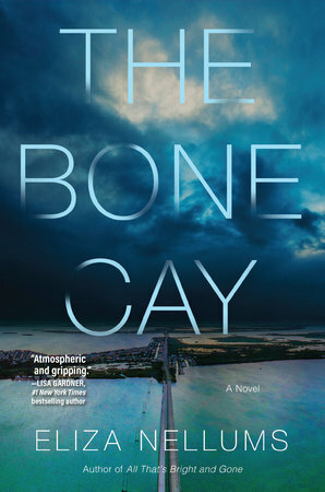 The Bone Cay by Eliza Nellums