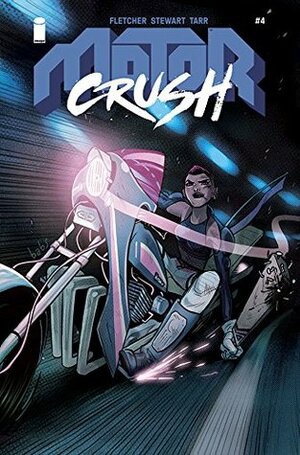 Motor Crush #4 by Brenden Fletcher, Babs Tarr, Cameron Stewart