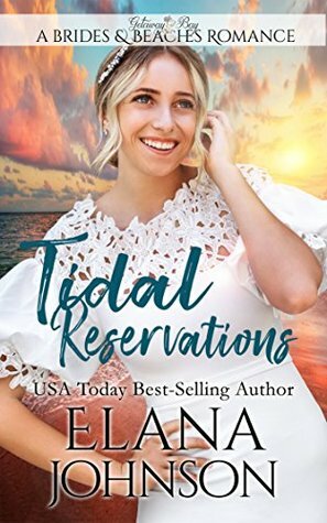 Tidal Reservations by Bonnie R. Paulson, Elana Johnson