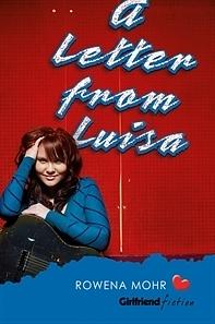 A Letter from Luisa by Rowena Mohr