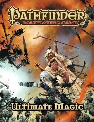 Pathfinder Roleplaying Game: Ultimate Magic by Paul Guzenko, Russ Taylor, Andrew Hou, Francis Tsai, Wayne Reynolds, Stephen Radney-MacFarland, Tim Hitchcock, Sean K. Reynolds, Colin McComb, Jason Nelson, Ralph Horsley, Jason Bulmahn, Kieran Yanner, Rob McCreary, Tyler Walpole, Christophe Swal, Dan Scott, Eric Belisle, Drew Pocza, Owen K.C. Stephens, Craig J. Spearing