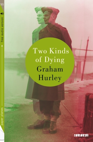 Two Kinds of Dying by Graham Hurley