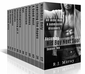 His Boy Next Door: Season Two by R.J. Moray