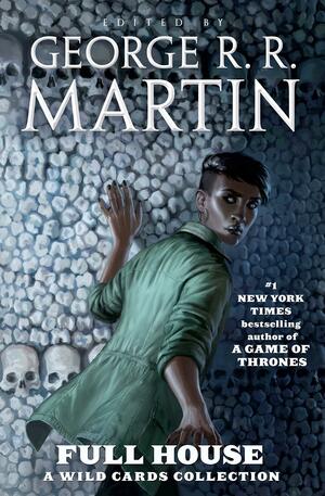 Full House: A Wild Cards Collection by George R.R. Martin