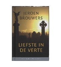 Liefste in de Verte by Jeroen Brouwers