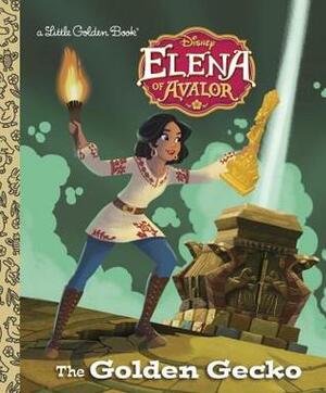 The Golden Gecko (Disney Elena of Avalor) by The Walt Disney Company, Melissa Arps