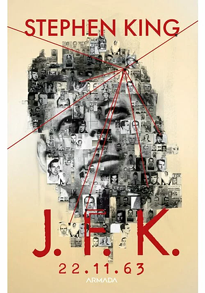 JFK 22.11.63 by Stephen King