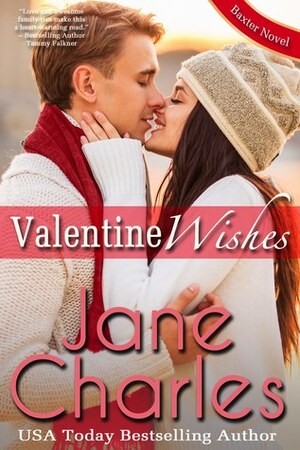 Valentine Wishes by Jane Charles