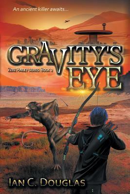 Gravity's Eye by Ian C. Douglas