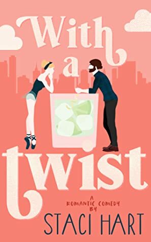 With A Twist by Staci Hart