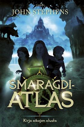 Smaragdiatlas by John Stephens, Kaisa Kattelus