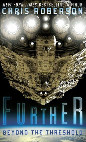 Further: Beyond the Threshold by Chris Roberson