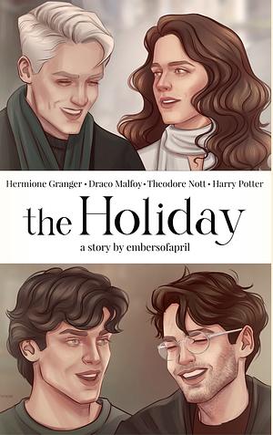 The Holiday by embersofapril