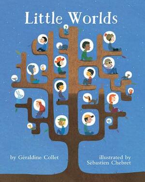 Little Worlds by Géraldine Collet