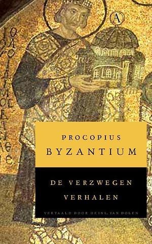 Verzwegen Verhalen: een schandaalkroniek uit Byzantium by Procopius