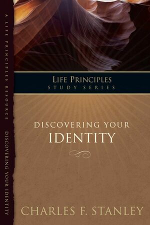 Discovering Your Identity by Charles F. Stanley