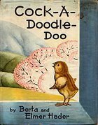 Cock-A-Doodle-Doo by Elmer Hader, Berta Hader